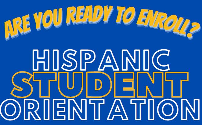 Hispanic Student Orientation